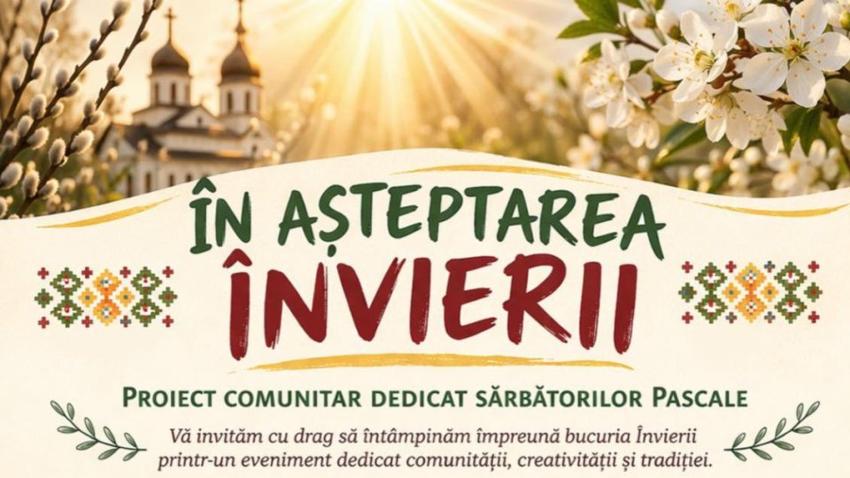 Asteptand Invierea Un proiect comunitar pentru Sarbatorele Pascale organizat de Primaria Sectorului 2